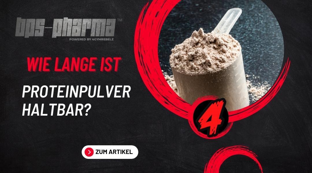 Wie Lange Hält Proteinpulver Nach Dem öffnen